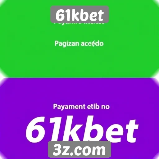 Métodos de pagamento aceitos no 61kbet